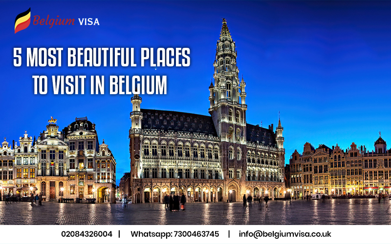 5 Most Beautiful Places to Visit in Belgium