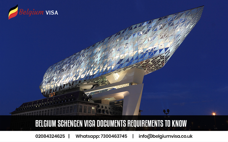 Belgium Visa Document Requirements