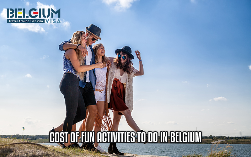 cost of fun activities to do in Belgium
